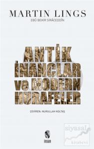 Antik İnançlar ve Modern Hurafeler