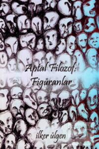 Aptal Filozof: Figüranlar