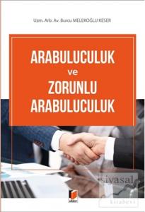 Arabuluculuk ve Zorunlu Arabuluculuk