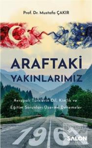 Araftaki Yakınlarımız