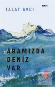 Aramızda Deniz Var