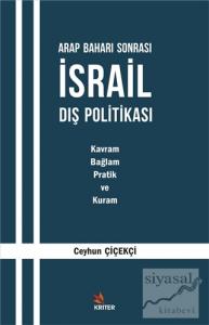 Arap Baharı Sonrası İsrail Dış Politikası