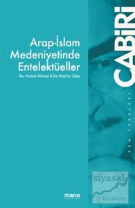 Arap-İslam Medeniyetinde Entelektüeller