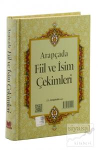 Arapçada Fiil ve İsim Çekimleri (Ciltli)