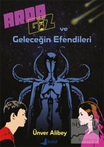 Arda Giz ve Geleceğin Efendileri