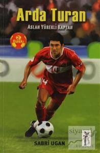 Arda Turan - Aslan Yürekli Kaplan
