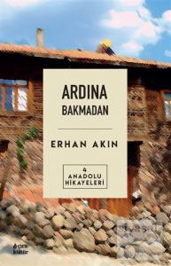 Ardına Bakmadan