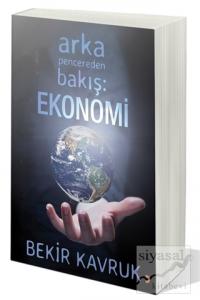 Arka Pencereden Bakış: Ekonomi