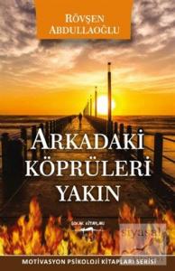 Arkadaki Köprüleri Yakın