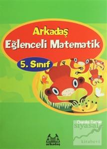Arkadaş Eğlenceli Matematik 5. Sınıf