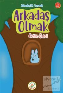 Arkadaş Olmak