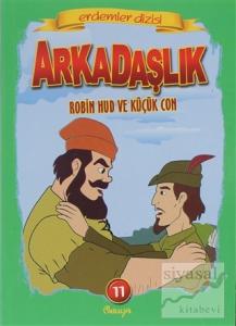 Arkadaşlık Robin Hud Ve Küçük Con