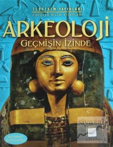 Arkeoloji Geçmişin İzinde