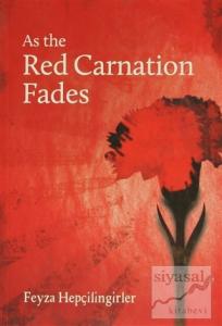 As the Red Carnation Fades
