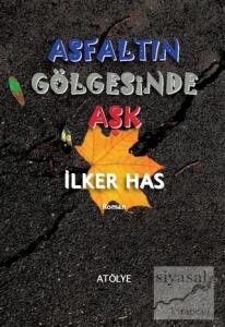 Asfaltın Gölgesinde Aşk