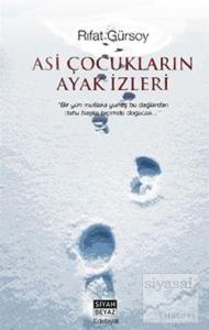 Asi Çocukların Ayak İzleri