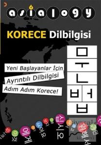 Asialogy Korece Dilbilgisi Asialogy Korece Dilbilgisi