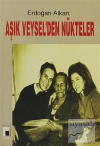 Aşık Veysel'den Nükteler