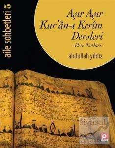 Aşır Aşır Kur'an-ı Kerim Dersleri