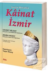 Asırlar Boyunca Kainat ve İzmir