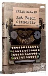Aşk Bazen Gitmektir