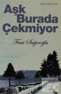 Aşk Burada Çekmiyor