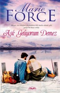 Aşk Geliyorum Demez