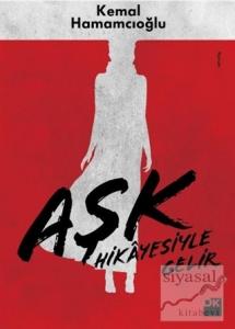 Aşk Hikayesiyle Gelir