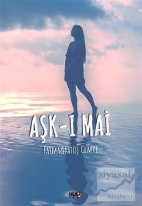 Aşk-ı Mai Aşk-ı Mai