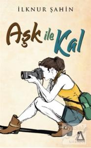 Aşk İle Kal