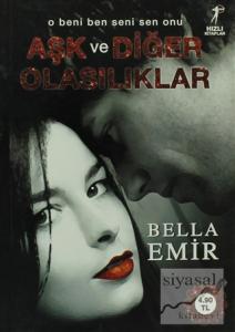 Aşk Ve Diğer Olasılıklar