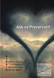 Aşk ve Prezervatif