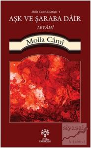 Aşk ve Şaraba Dair Levami