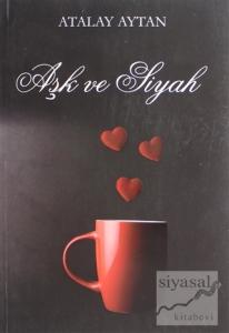 Aşk ve Siyah