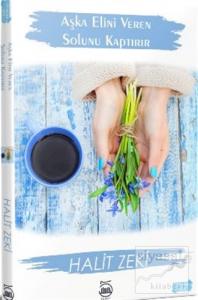 Aşka Elini Veren Solunu Kaptırır