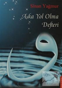 Aşka Yol Olma Defteri (Ciltli)