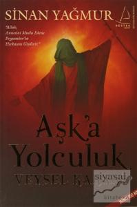Aşk'a Yolculuk - Veysel Karani