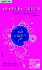 Aşkı Bulduğum Yer