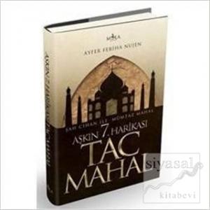 Aşkın 7. Harikası Tac Mahal