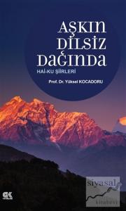 Aşkın Dilsiz Dağında Hai-ku Şiirleri