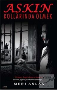 Aşkın Kollarında Ölmek