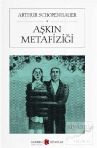 Aşkın Metafiziği Aşkın Metafiziği