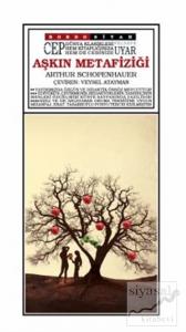 Aşkın Metafiziği (Cep Boy)