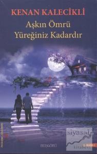 Aşkın Ömrü Yüreğiniz Kadardır