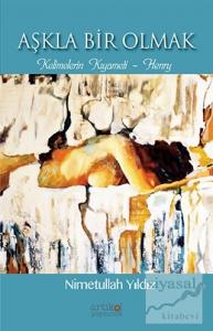 Aşkla Bir Olmak