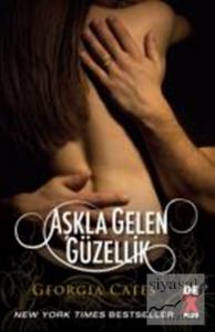 Aşkla Gelen Güzellik