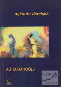 Aşktadır Dervişlik