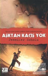 Aşktan Kaçış Yok Aşktan Kaçış Yok