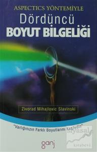 Aspectics Yöntemiyle  Dördüncü Boyut Bilgeliği