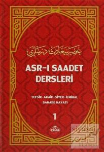 Asr-ı Saadet Dersleri 1 (Ciltli)